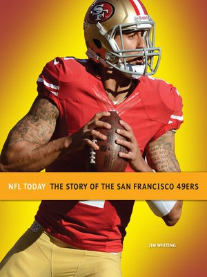 cover image of The Story of the San Francisco 49ers
